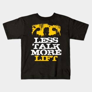 Less talk more lift | #DW Kids T-Shirt